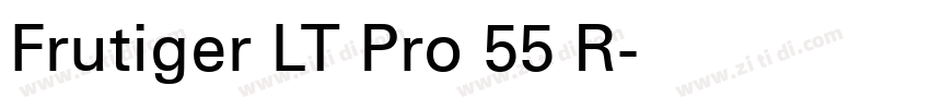 Frutiger LT Pro 55 R字体转换 Frutiger LT Pro 55 R字体转换